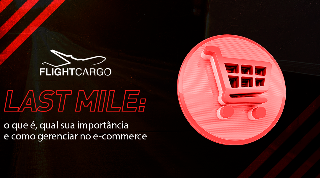Last mile: o que é, qual sua importância e como gerenciar no e-commerce