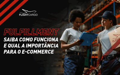 Fulfillment: Saiba como funciona e qual a importância para o e-commerce